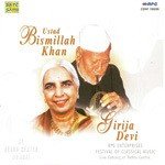 Bismillah Khan In Concert With Girja Dev - Ustad Bismillah Khan Song Download